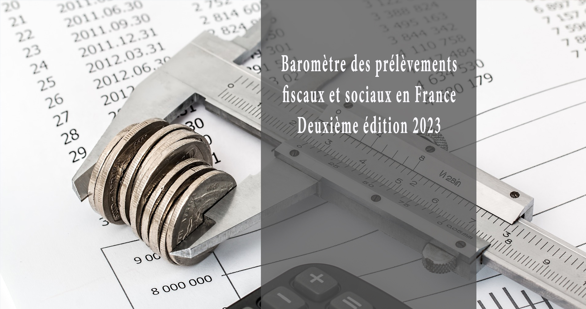 Publication de la Cour des Comptes : Baromètre des prélèvements fiscaux et sociaux en France – Deuxième édition 2023