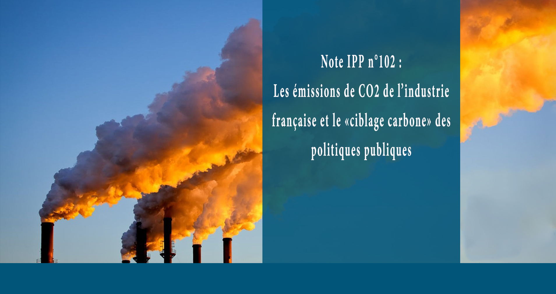 Les émissions de CO2 de l’industrie française et le «ciblage carbone» des politiques publiques
